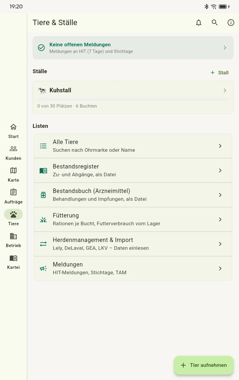 Tiere und Ställe auf dem Tablet: Meldungen, Ställe mit Plätzen und Buchten, Bestandsregister, Bestandsbuch, Fütterung und Herdenmanagement